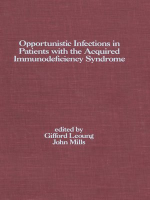 cover image of Opportunistic Infections in Patients with the Acquired Immunodeficiency Syndrome